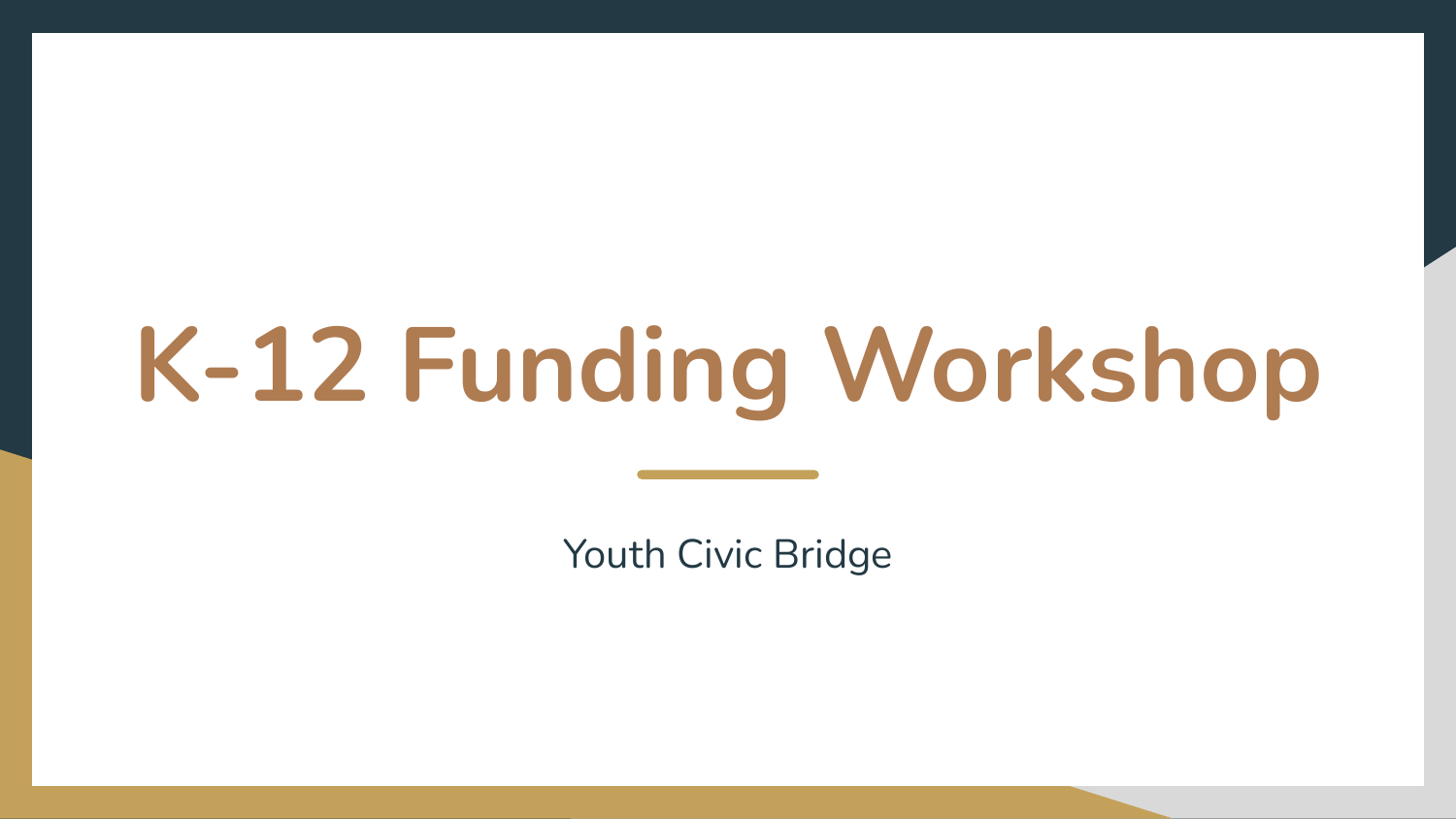 K-12 Funding Workshop